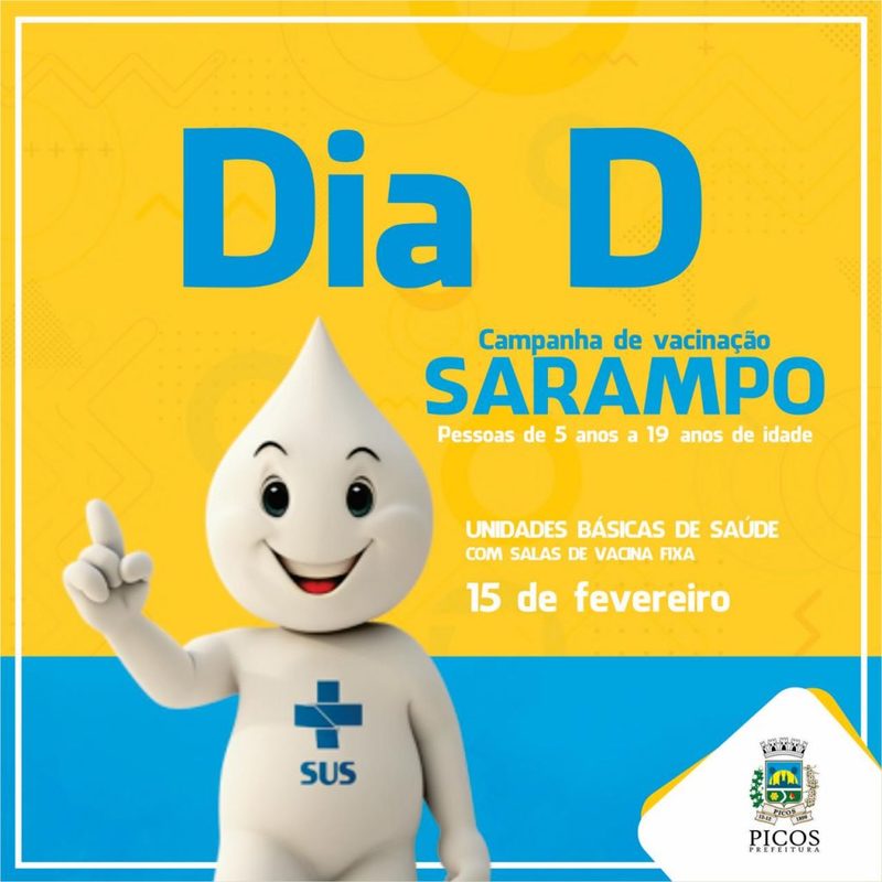 Prefeitura De Picos Dia D De Vacina O Contra O Sarampo Acontece Neste S Bado Prefeitura